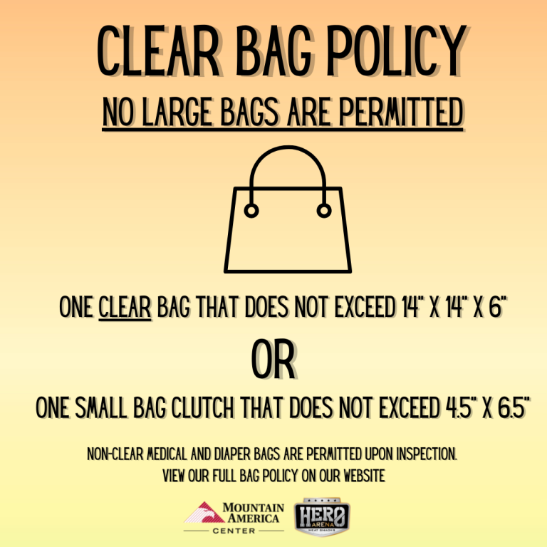 Clear Bag Policy - Mountain America Center